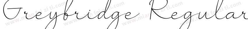 Greybridge Regularar字体转换